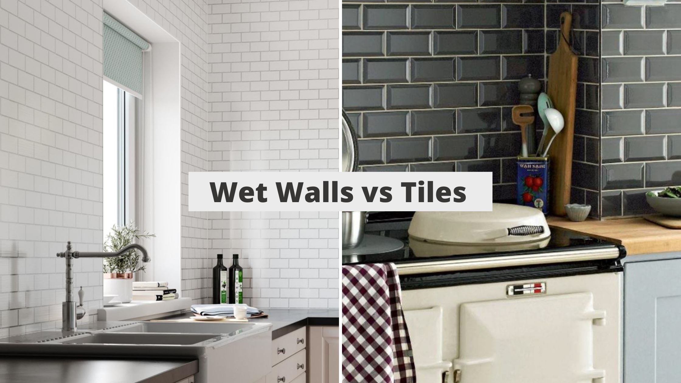 Wet Walls vs Tiles